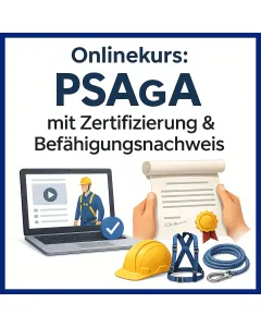 PSA-Sofortkurs mit Zertifikat (nach BetrSichV § 2 Abs. 7)